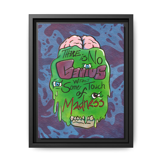 "There Is No Genius Without Some Touch of Madness" Framed Canvas Wall Art — Aristotle Quote