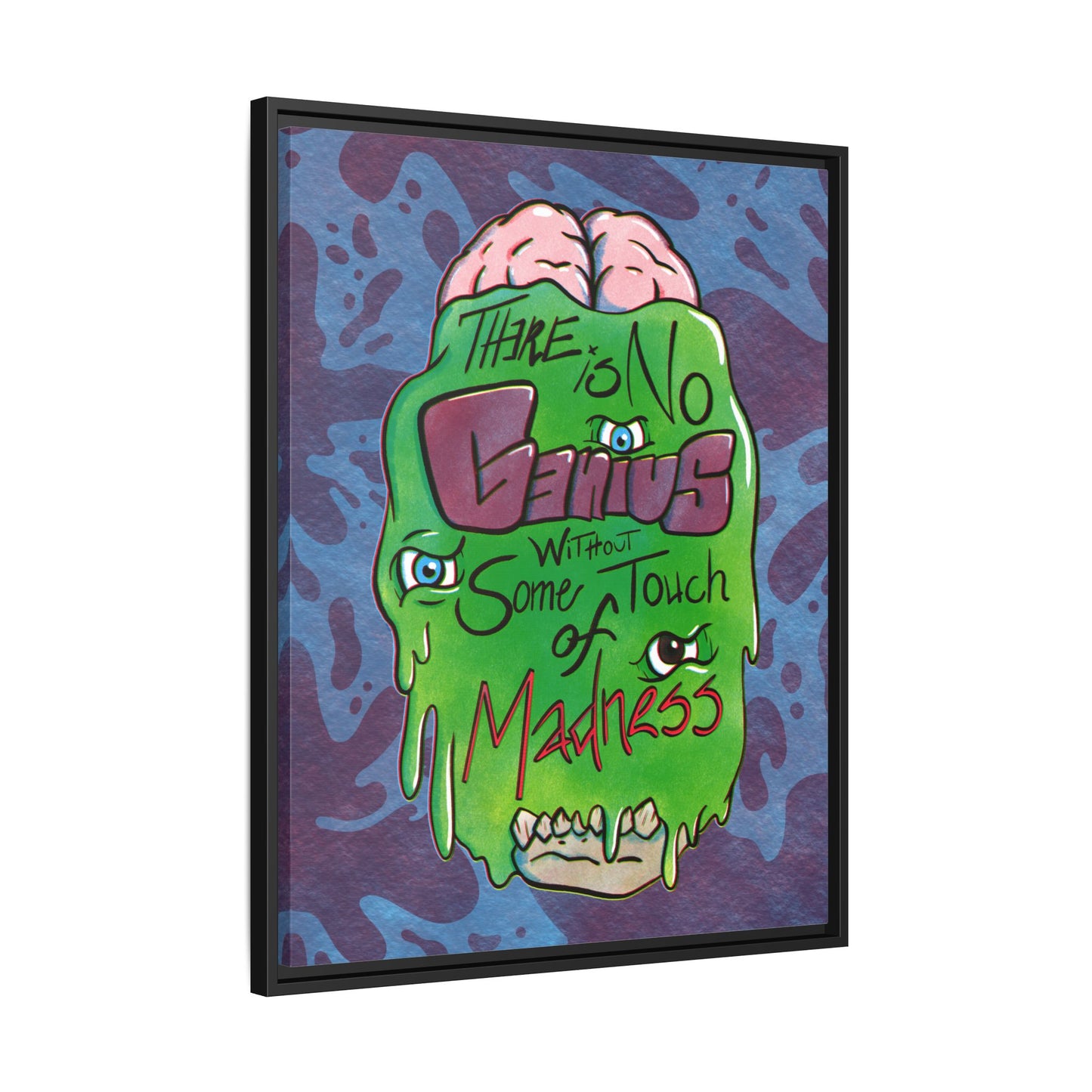 "There Is No Genius Without Some Touch of Madness" Framed Canvas Wall Art — Aristotle Quote