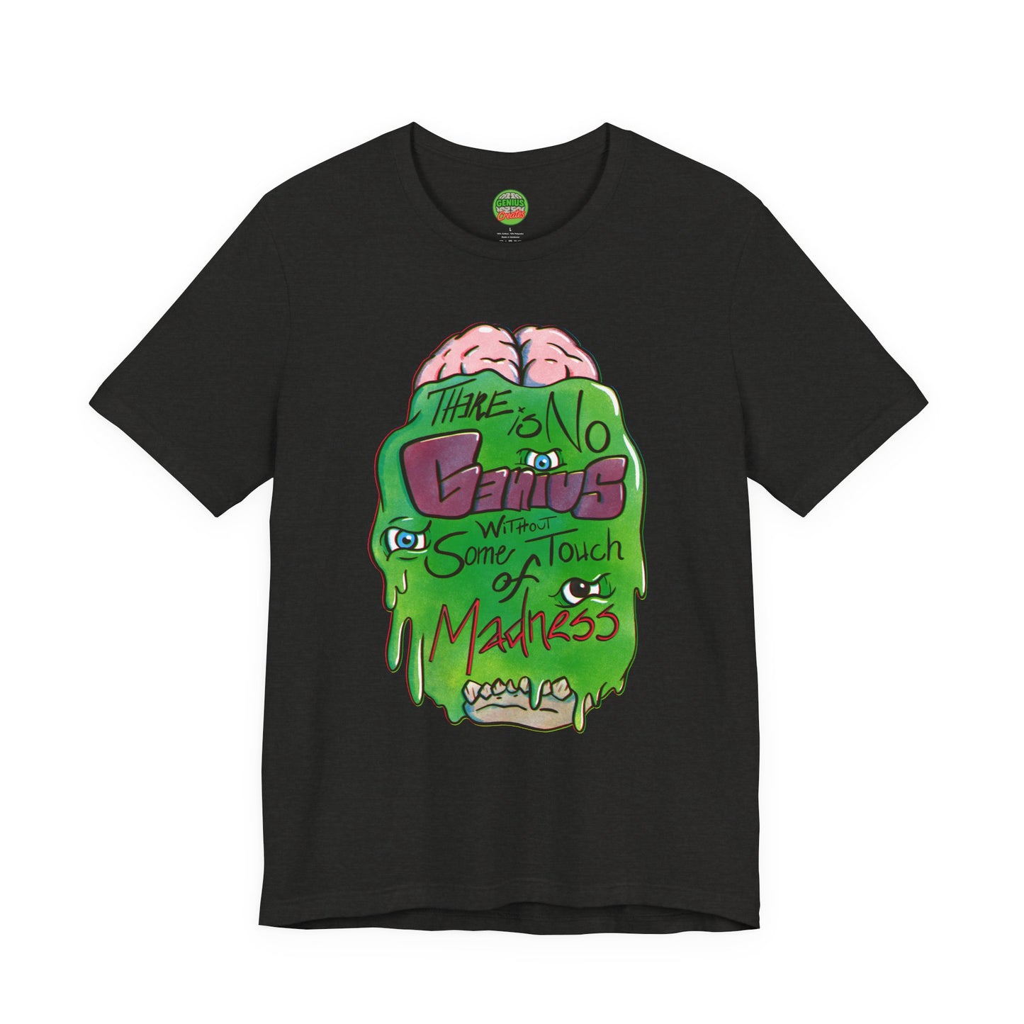 “There Is No Genius Without Some Touch of Madness” Graphic T-Shirt - Madness Skull Tee
