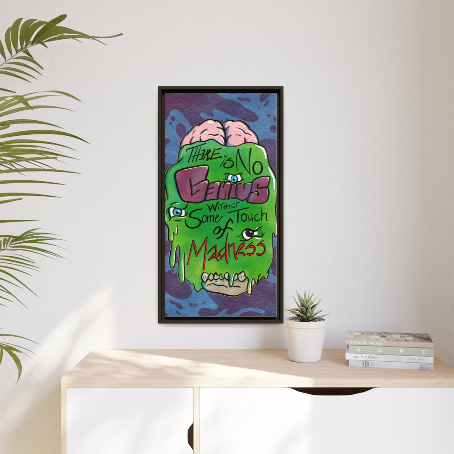 "There Is No Genius Without Some Touch of Madness" Framed Canvas Wall Art — Aristotle Quote