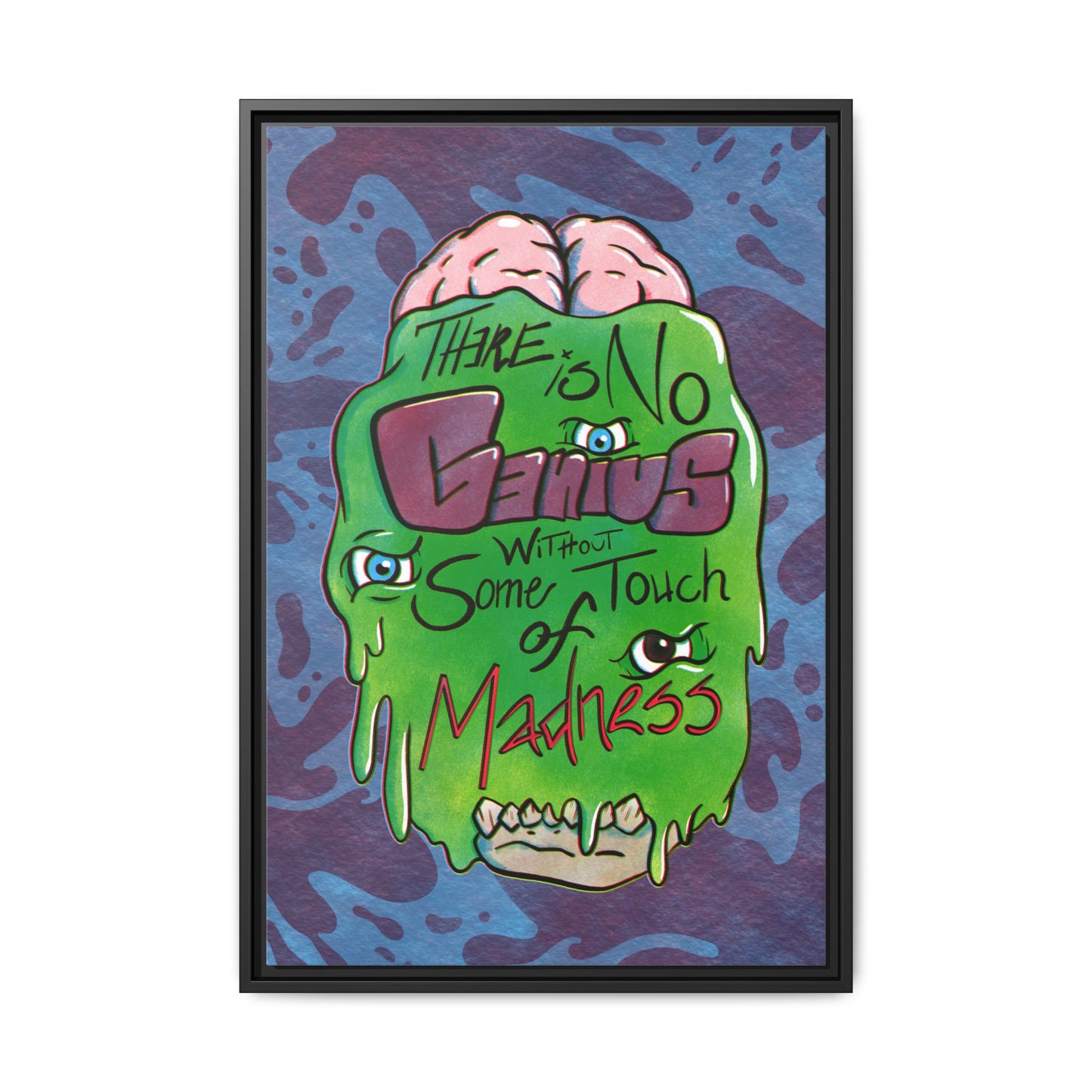 "There Is No Genius Without Some Touch of Madness" Framed Canvas Wall Art — Aristotle Quote