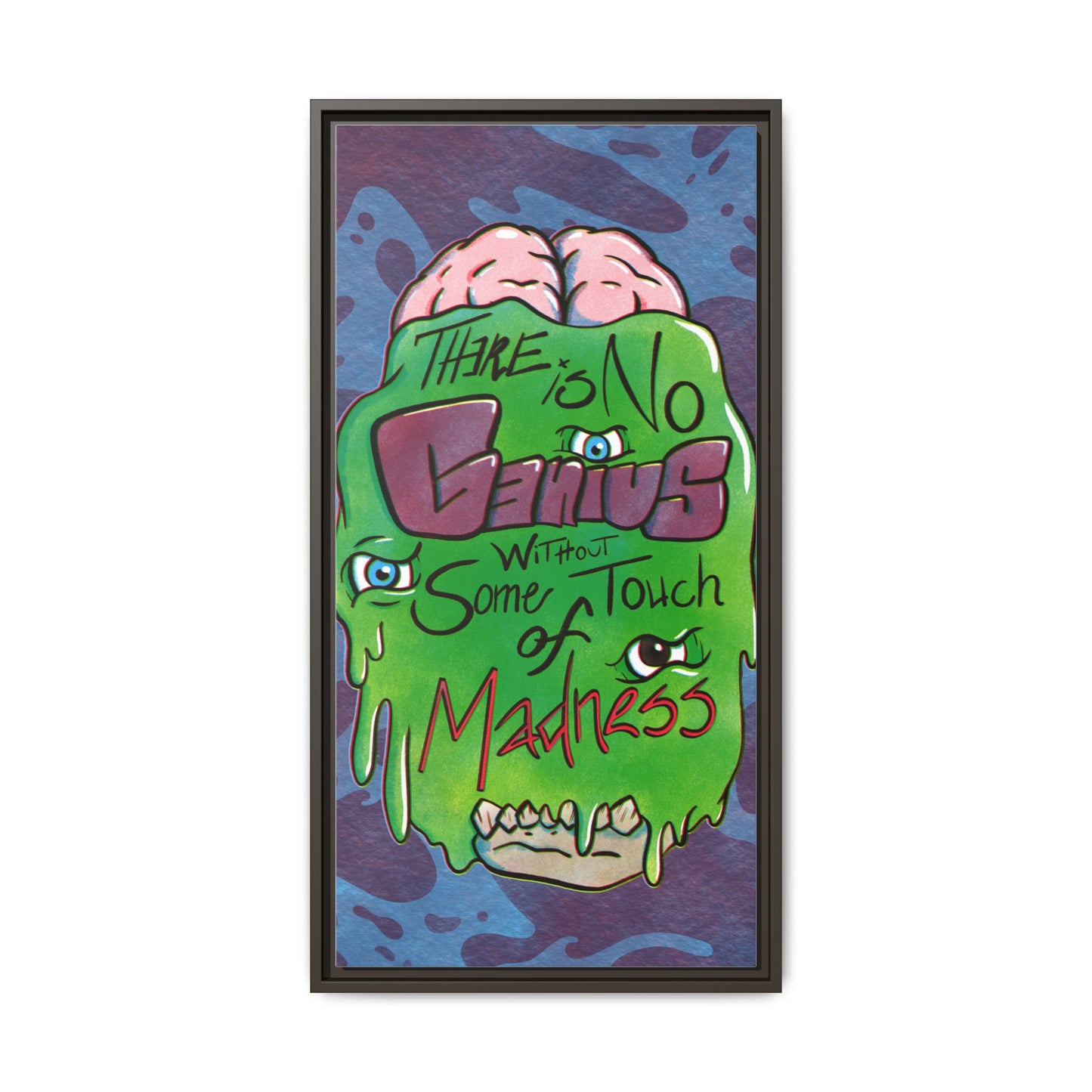 "There Is No Genius Without Some Touch of Madness" Framed Canvas Wall Art — Aristotle Quote