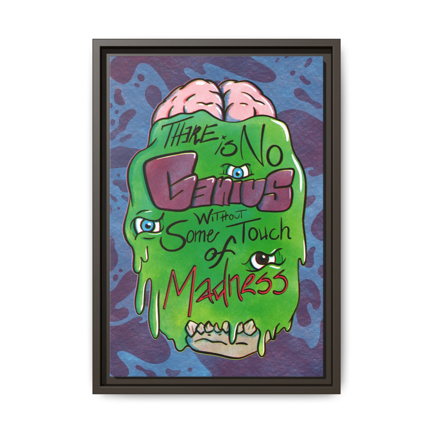 "There Is No Genius Without Some Touch of Madness" Framed Canvas Wall Art — Aristotle Quote