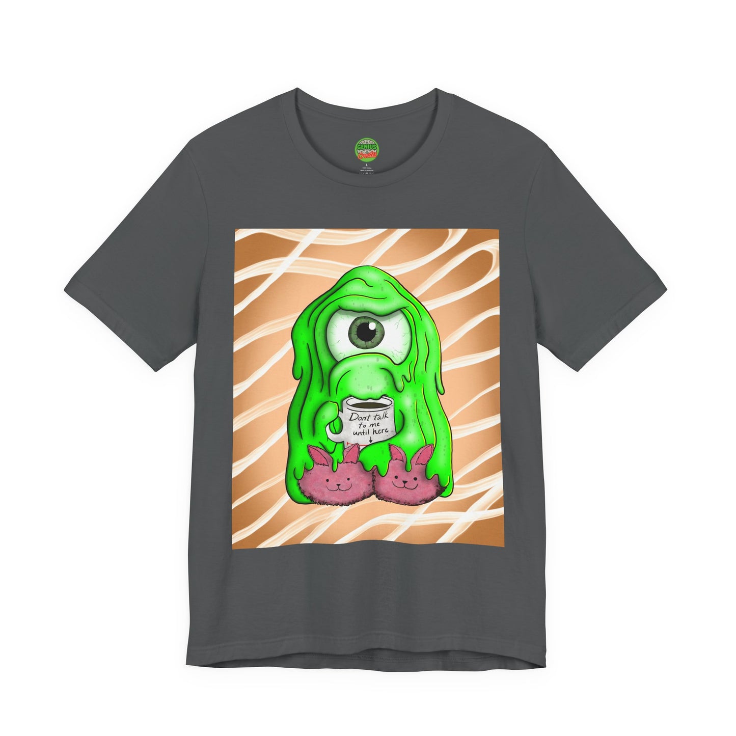 Tully the Grumpy Slime T-Shirt — "Coffee First, Slime Later"