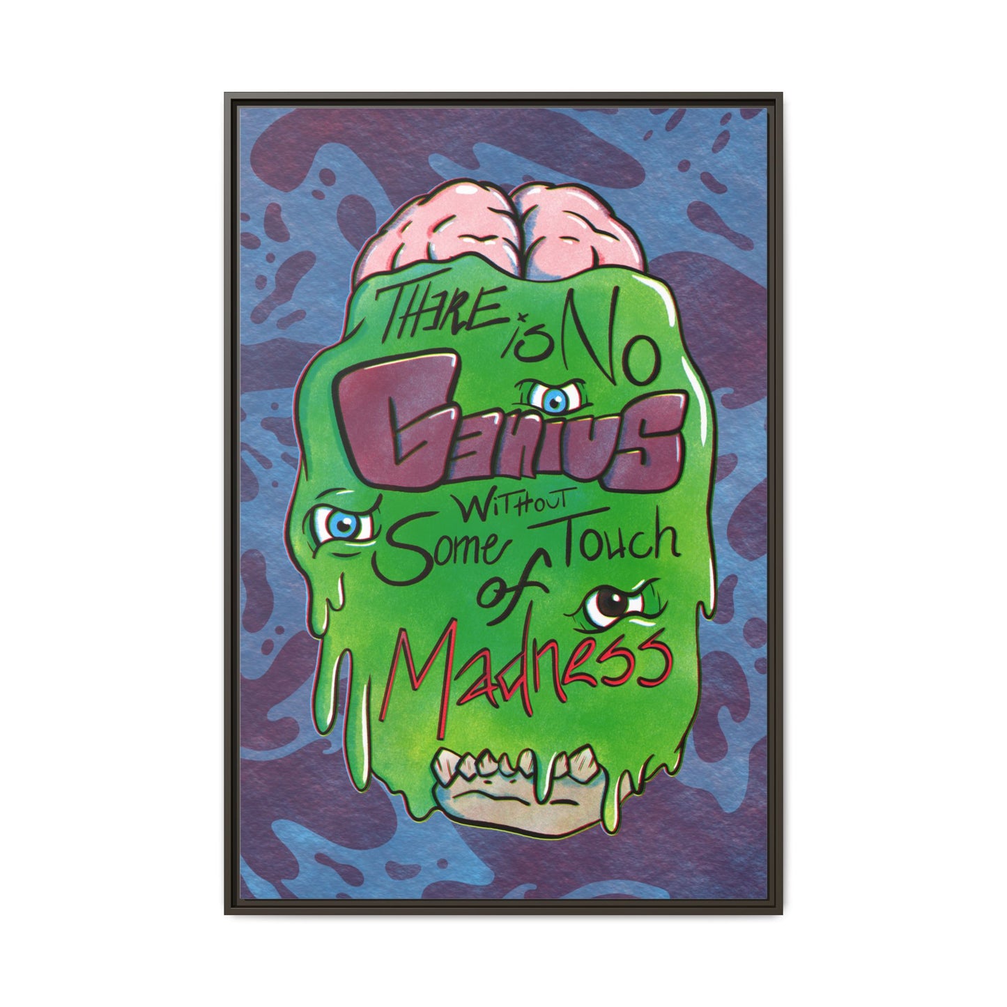 "There Is No Genius Without Some Touch of Madness" Framed Canvas Wall Art — Aristotle Quote