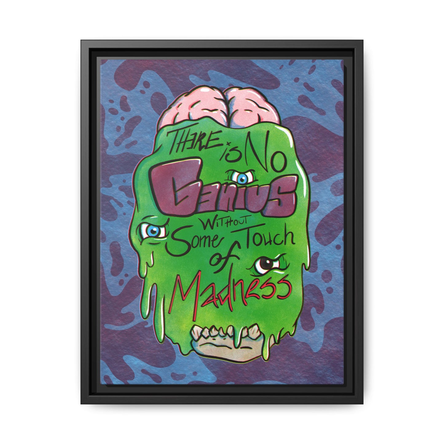 "There Is No Genius Without Some Touch of Madness" Framed Canvas Wall Art — Aristotle Quote