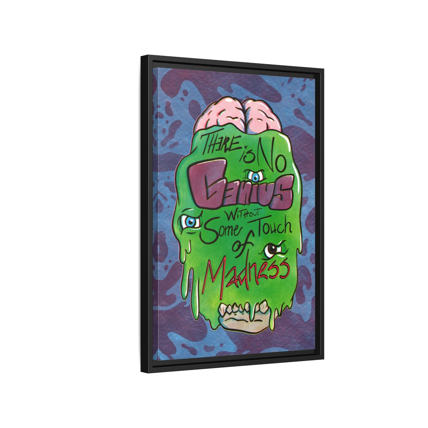 "There Is No Genius Without Some Touch of Madness" Framed Canvas Wall Art — Aristotle Quote