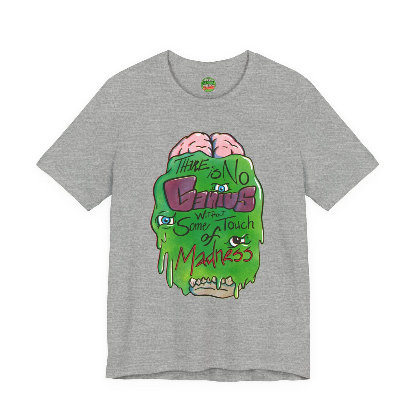 “There Is No Genius Without Some Touch of Madness” Graphic T-Shirt - Madness Skull Tee