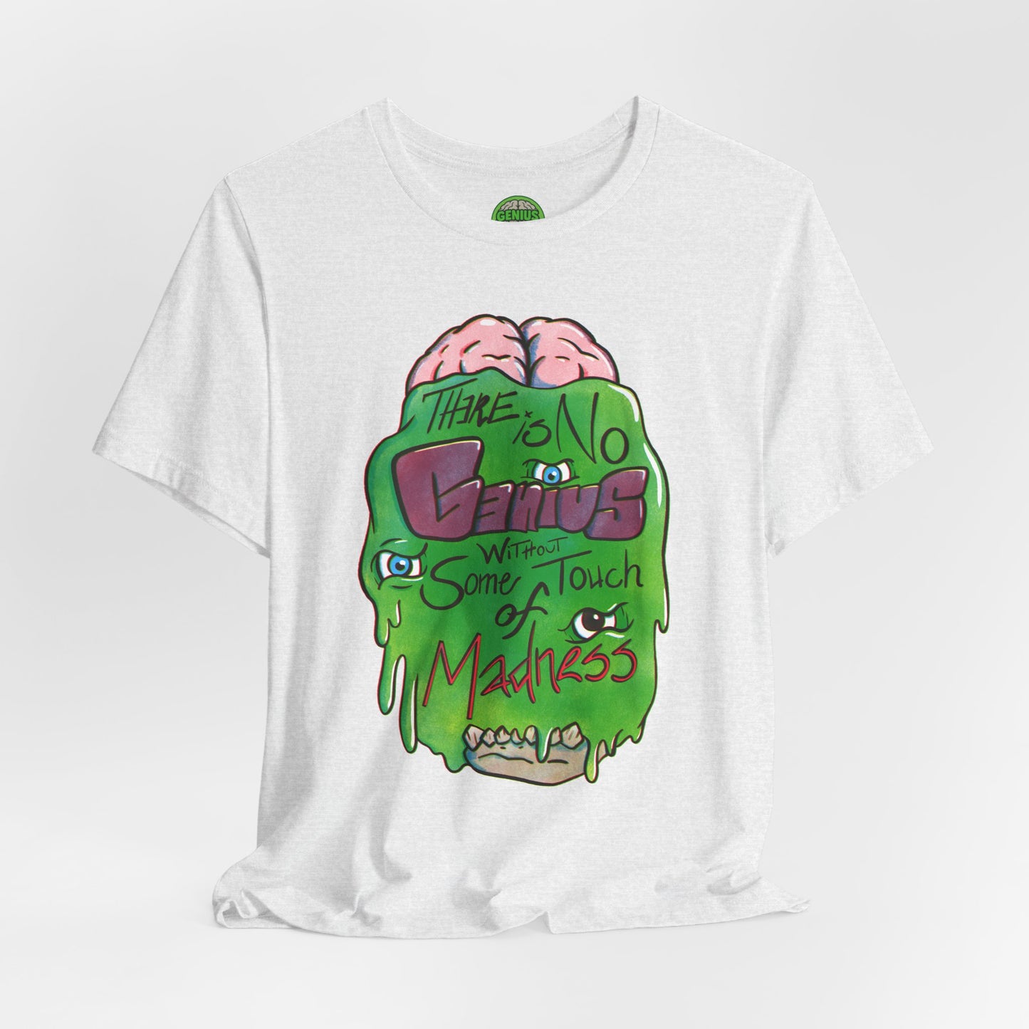 “There Is No Genius Without Some Touch of Madness” Graphic T-Shirt - Madness Skull Tee