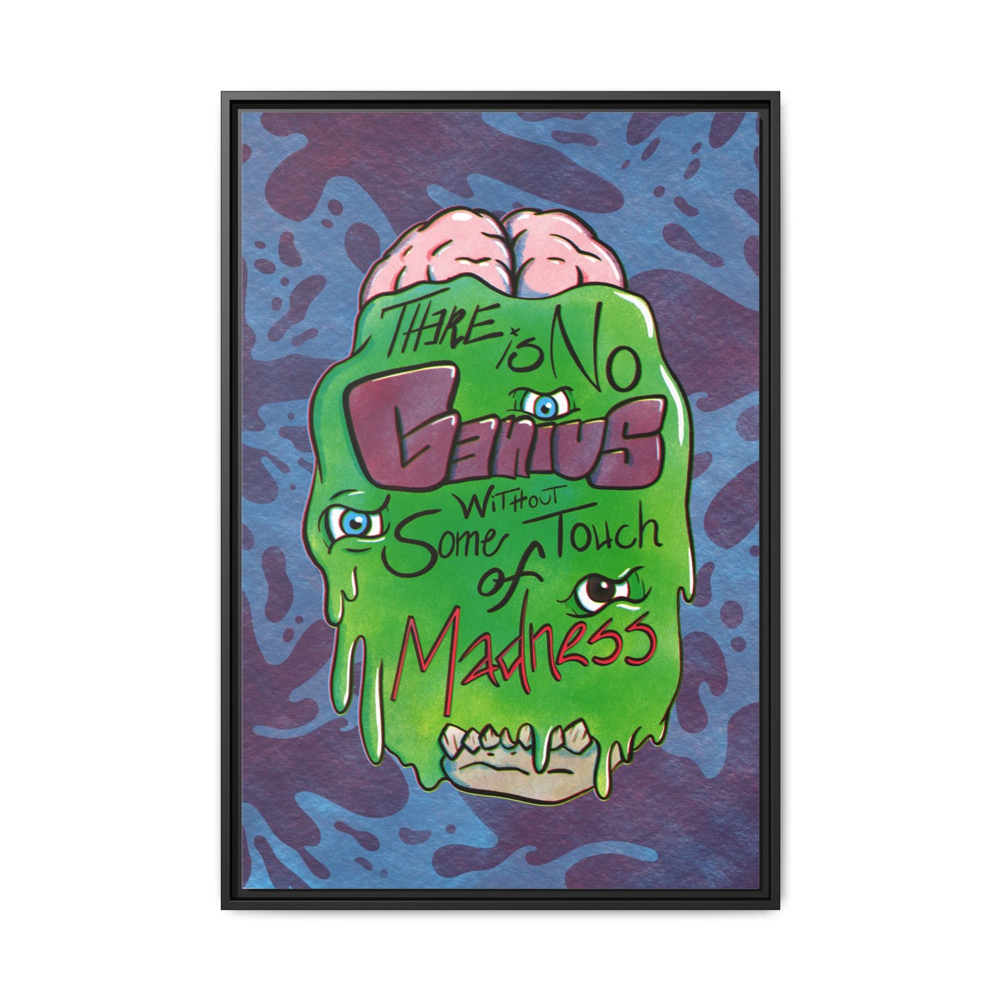 "There Is No Genius Without Some Touch of Madness" Framed Canvas Wall Art — Aristotle Quote