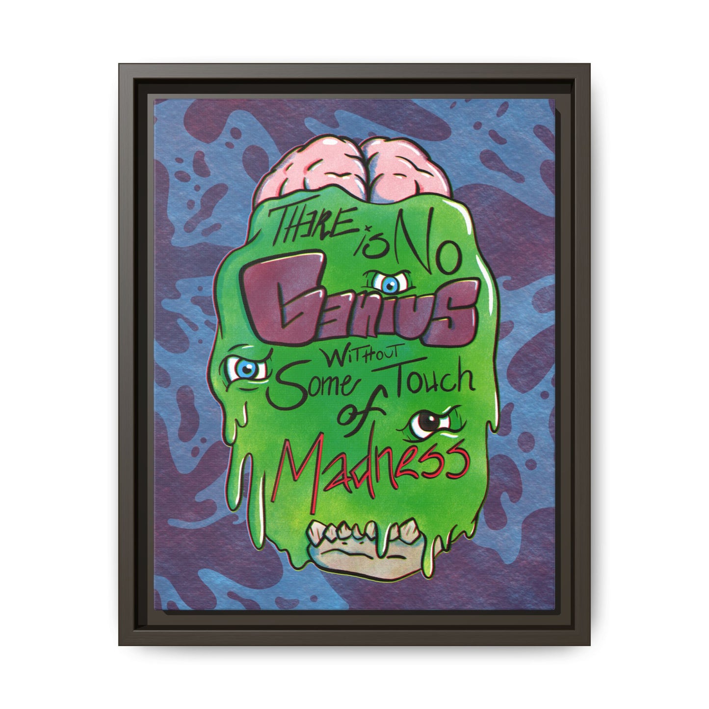 "There Is No Genius Without Some Touch of Madness" Framed Canvas Wall Art — Aristotle Quote