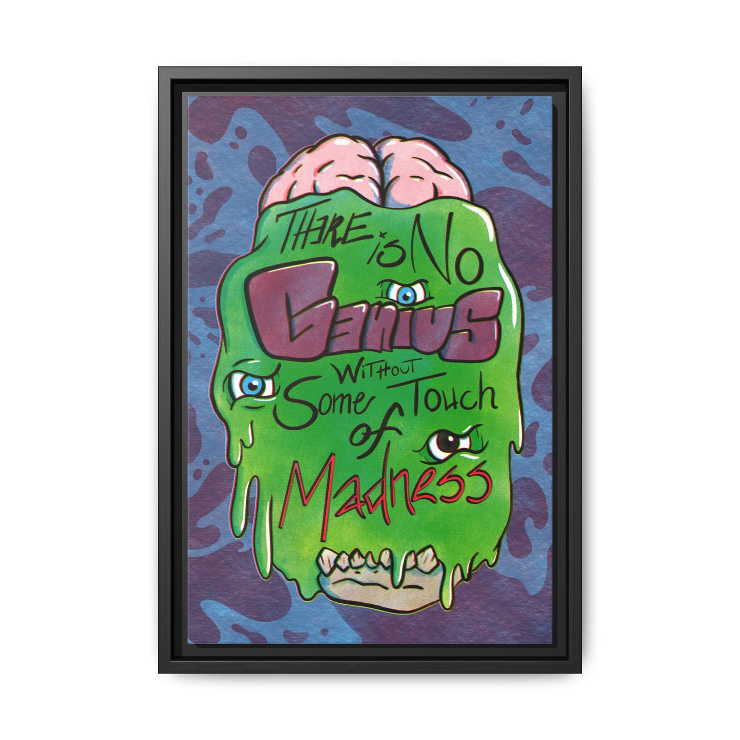 "There Is No Genius Without Some Touch of Madness" Framed Canvas Wall Art — Aristotle Quote