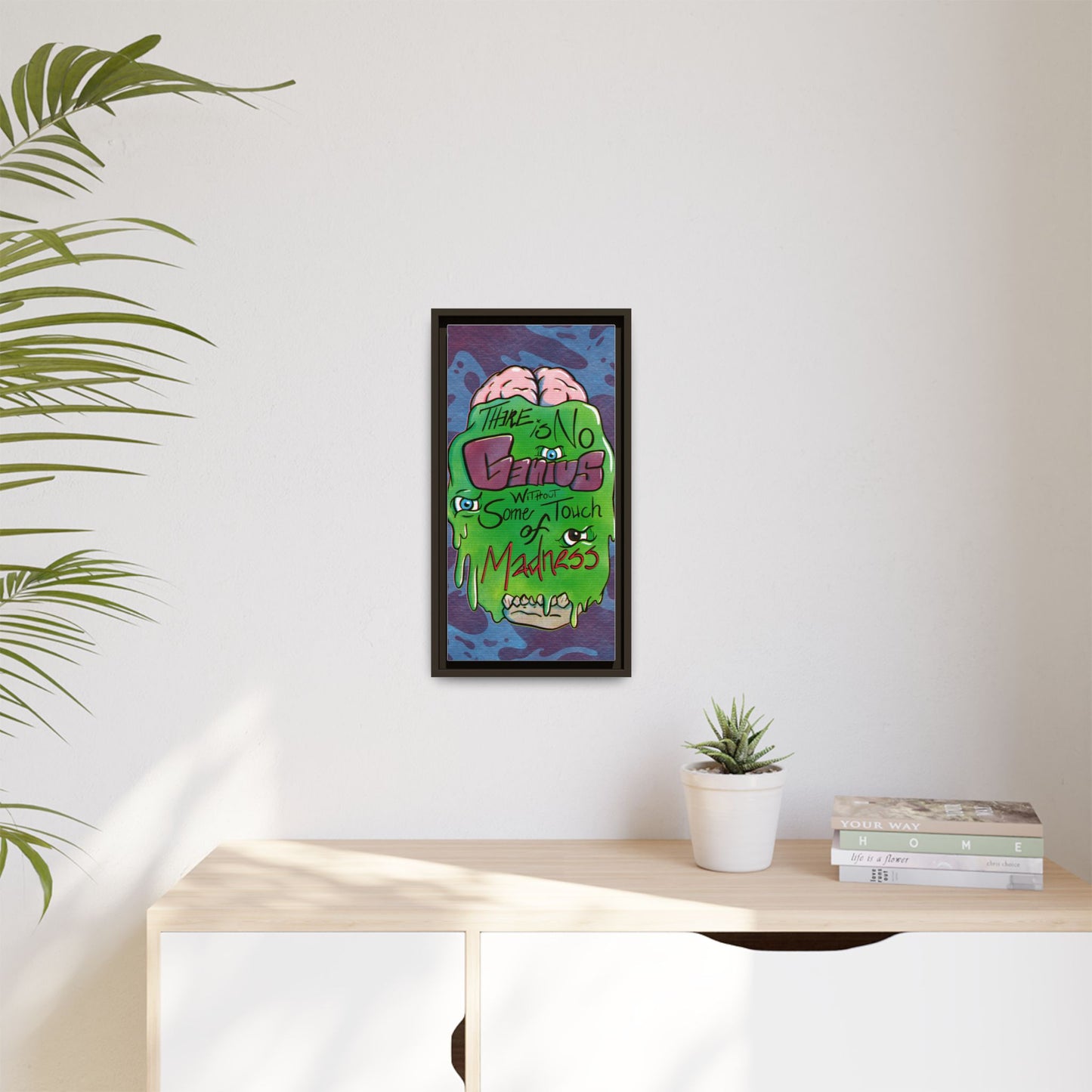 "There Is No Genius Without Some Touch of Madness" Framed Canvas Wall Art — Aristotle Quote