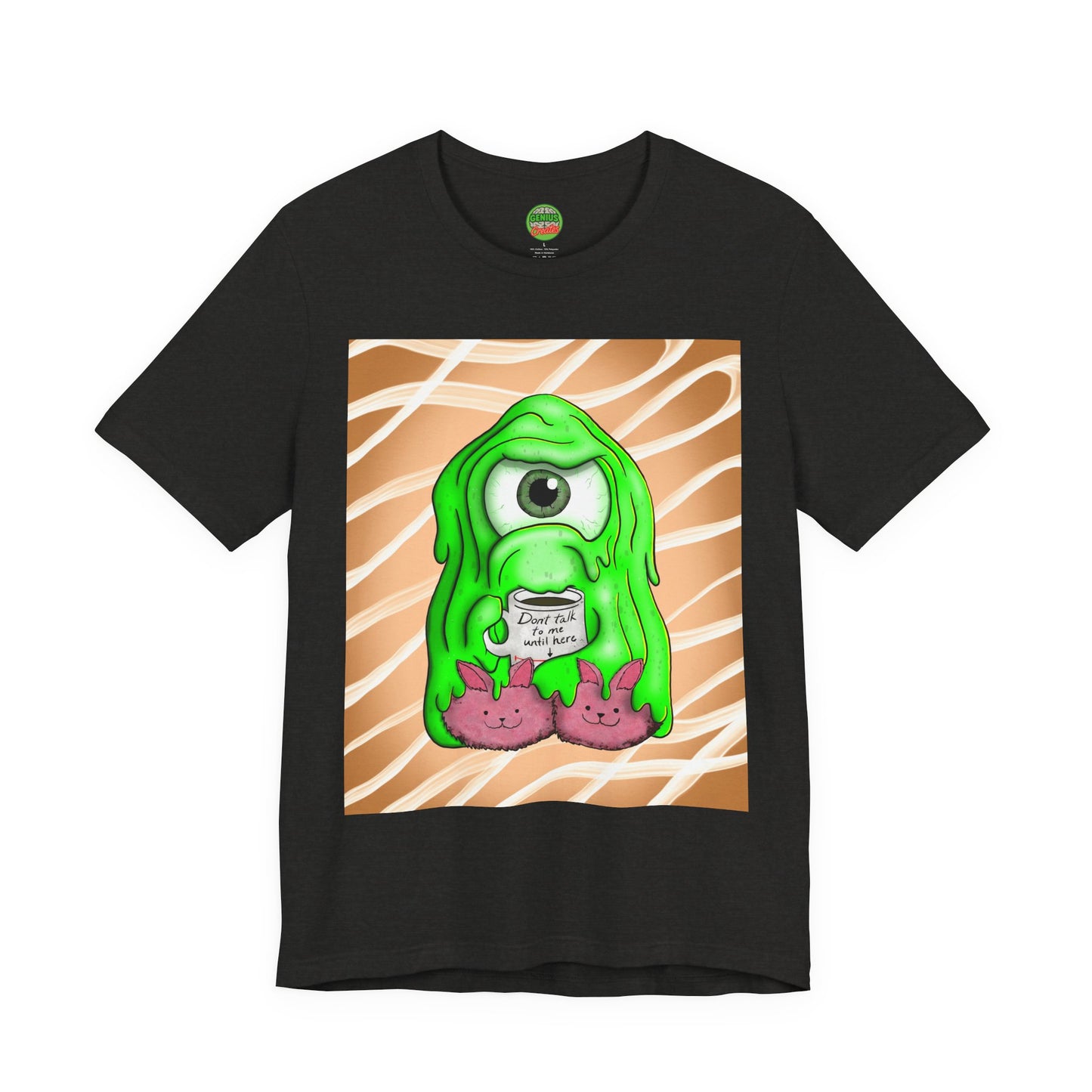 Tully the Grumpy Slime T-Shirt — "Coffee First, Slime Later"