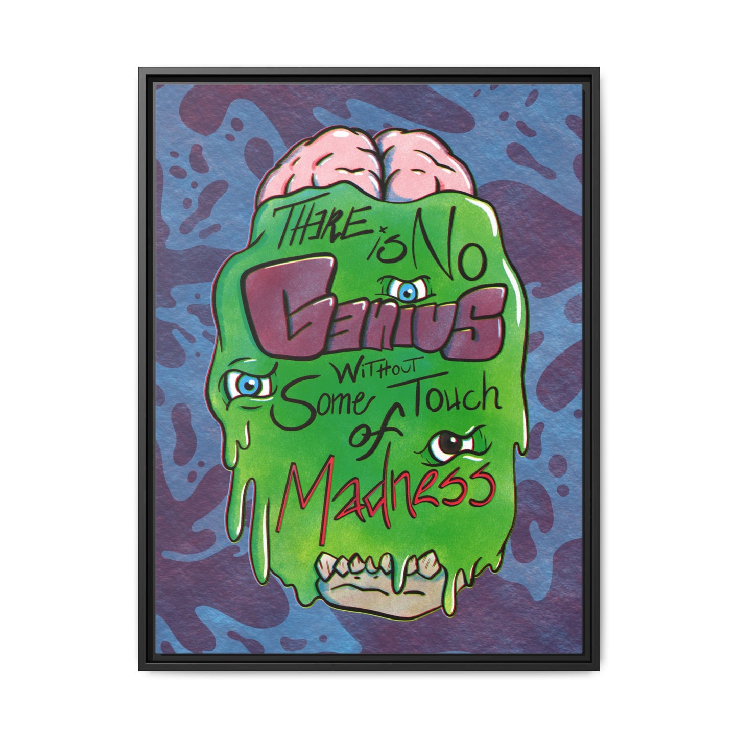 "There Is No Genius Without Some Touch of Madness" Framed Canvas Wall Art — Aristotle Quote
