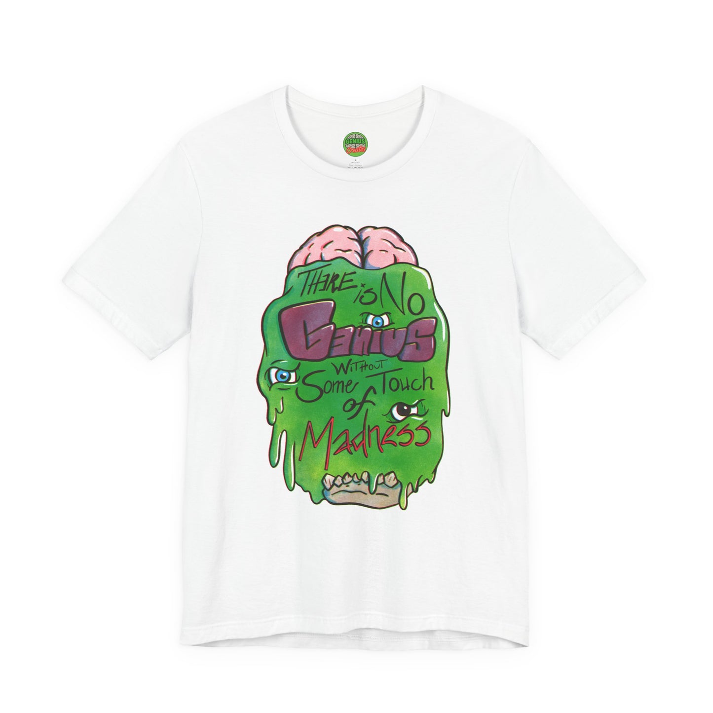 “There Is No Genius Without Some Touch of Madness” Graphic T-Shirt - Madness Skull Tee