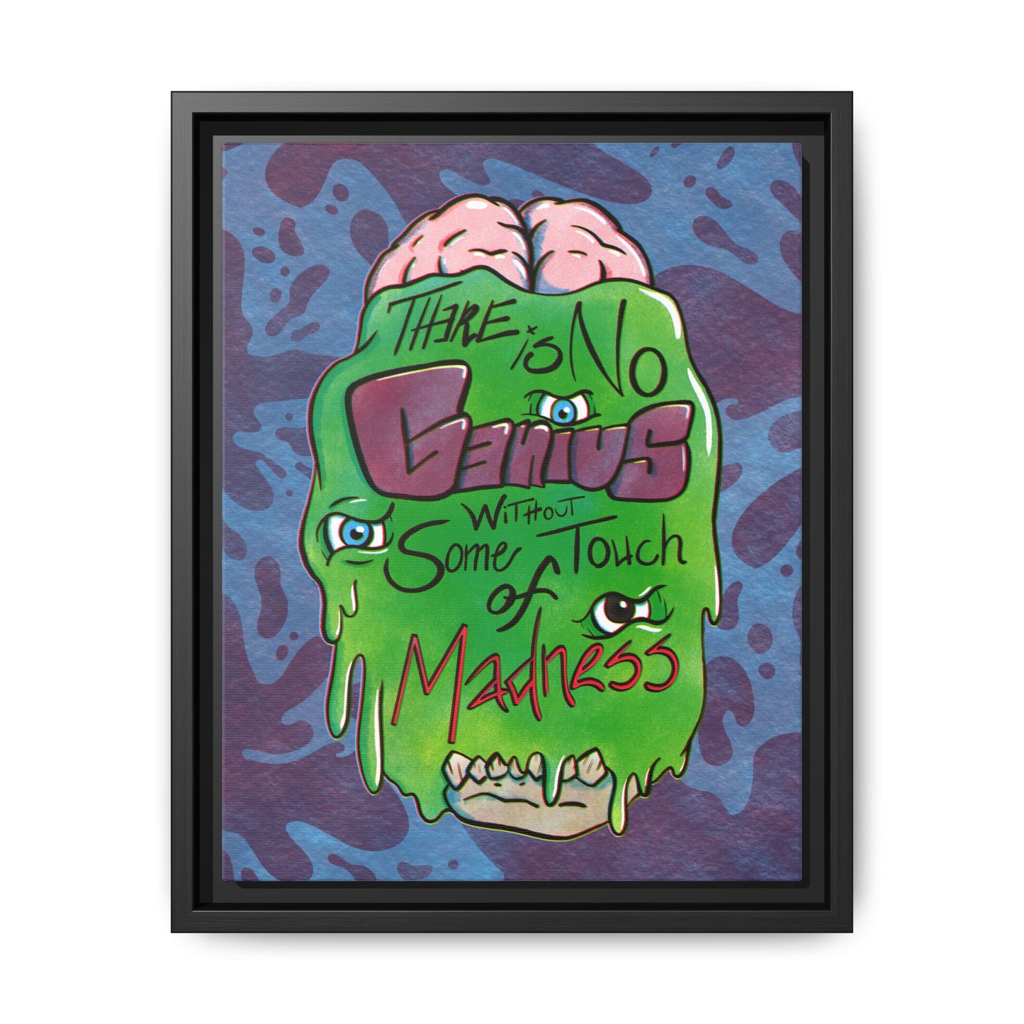 "There Is No Genius Without Some Touch of Madness" Framed Canvas Wall Art — Aristotle Quote