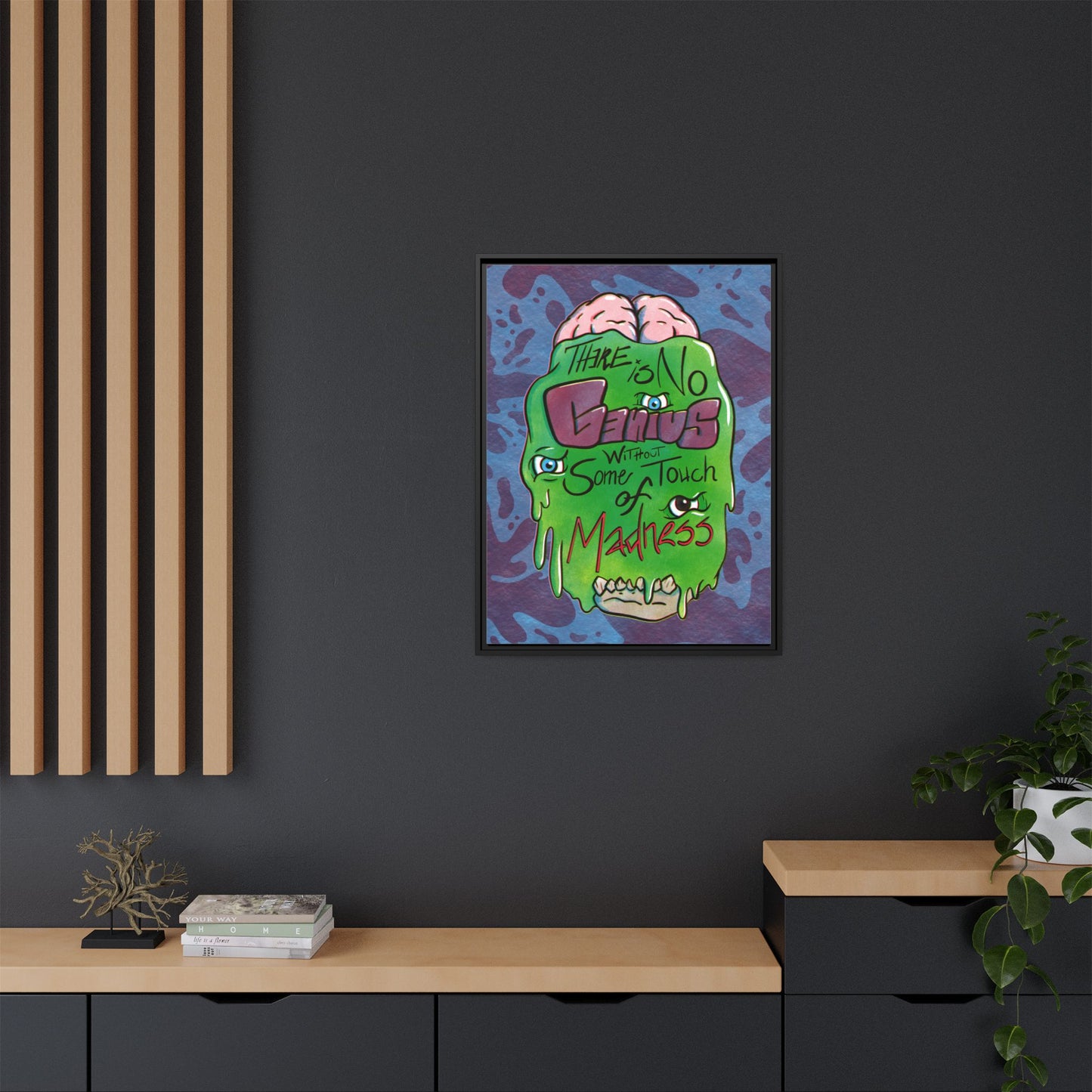 "There Is No Genius Without Some Touch of Madness" Framed Canvas Wall Art — Aristotle Quote