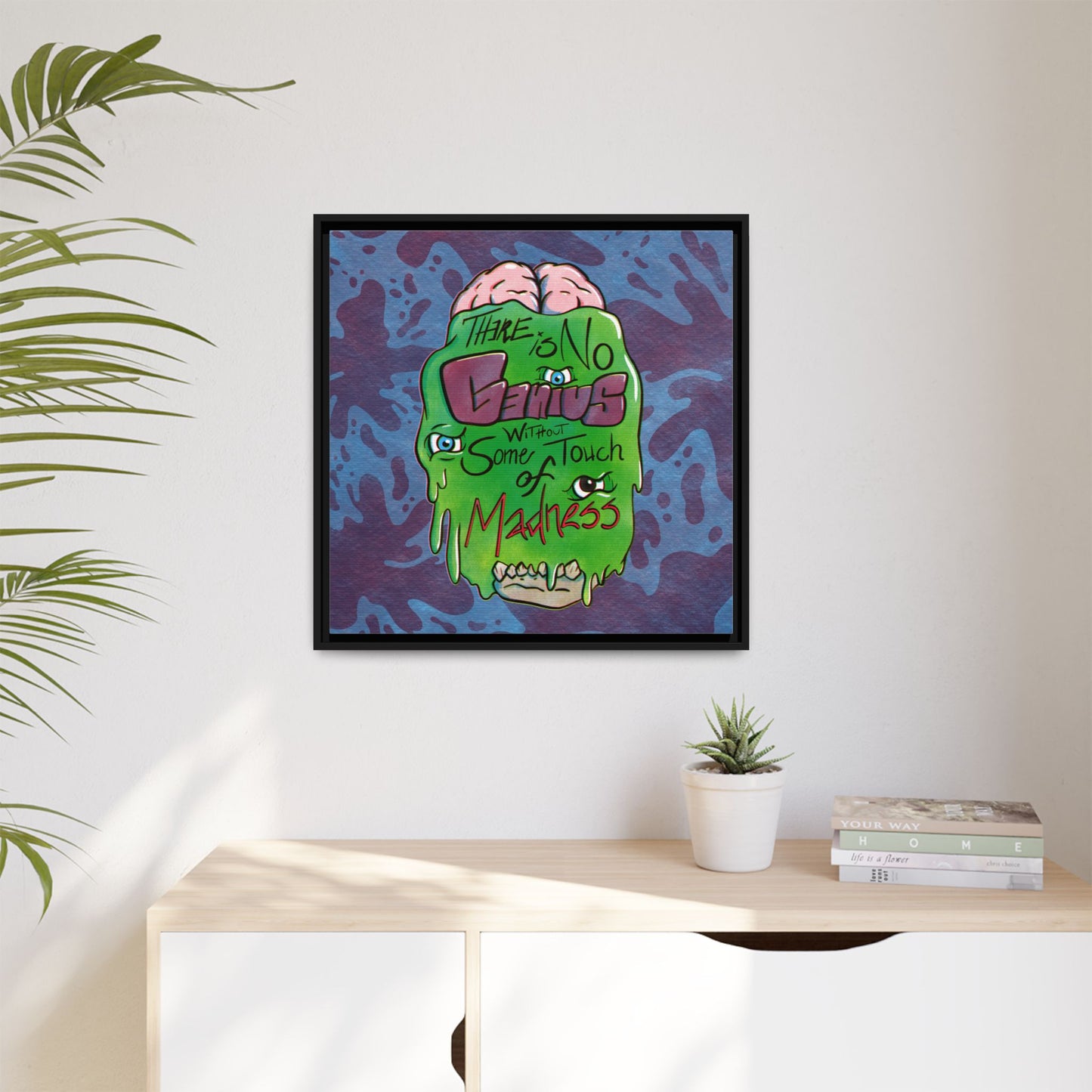 "There Is No Genius Without Some Touch of Madness" Framed Canvas Wall Art — Aristotle Quote