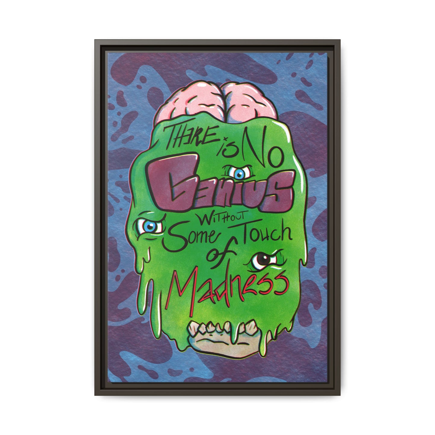 "There Is No Genius Without Some Touch of Madness" Framed Canvas Wall Art — Aristotle Quote