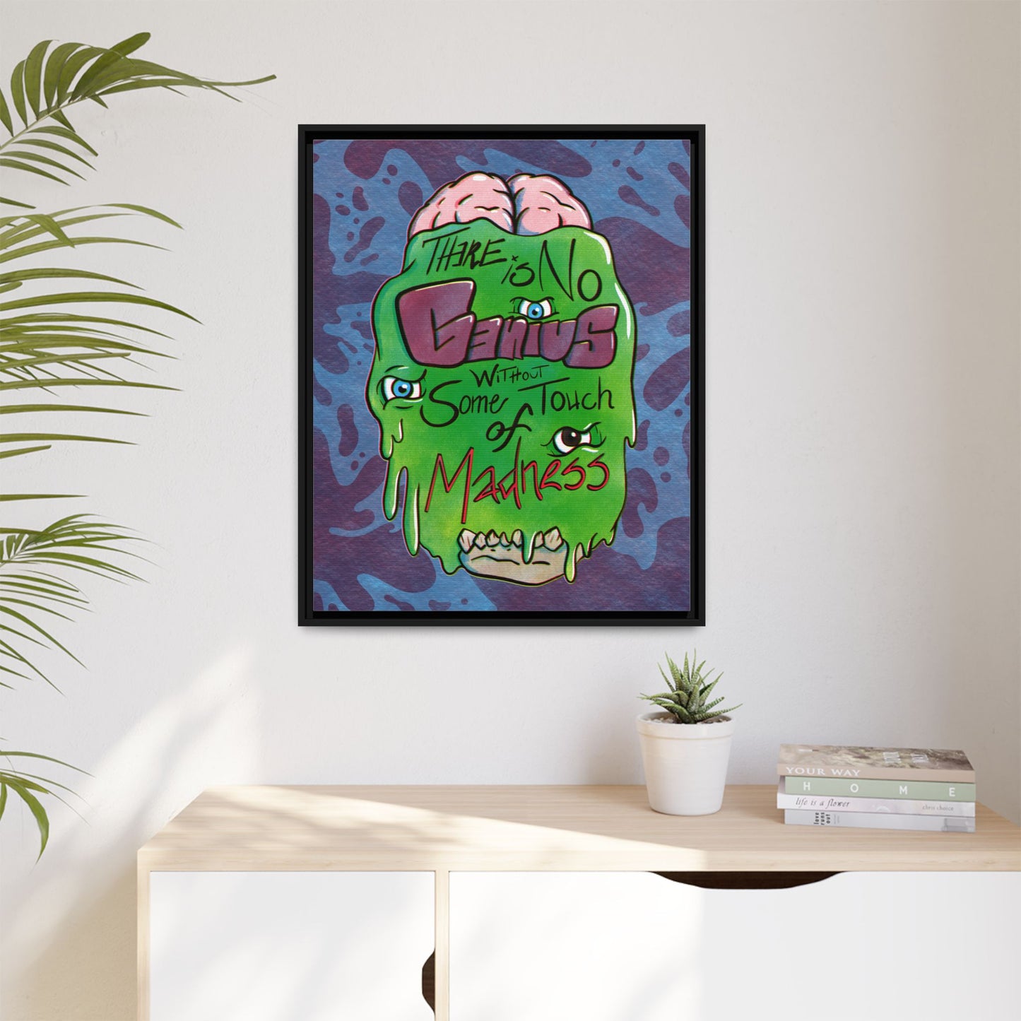 "There Is No Genius Without Some Touch of Madness" Framed Canvas Wall Art — Aristotle Quote