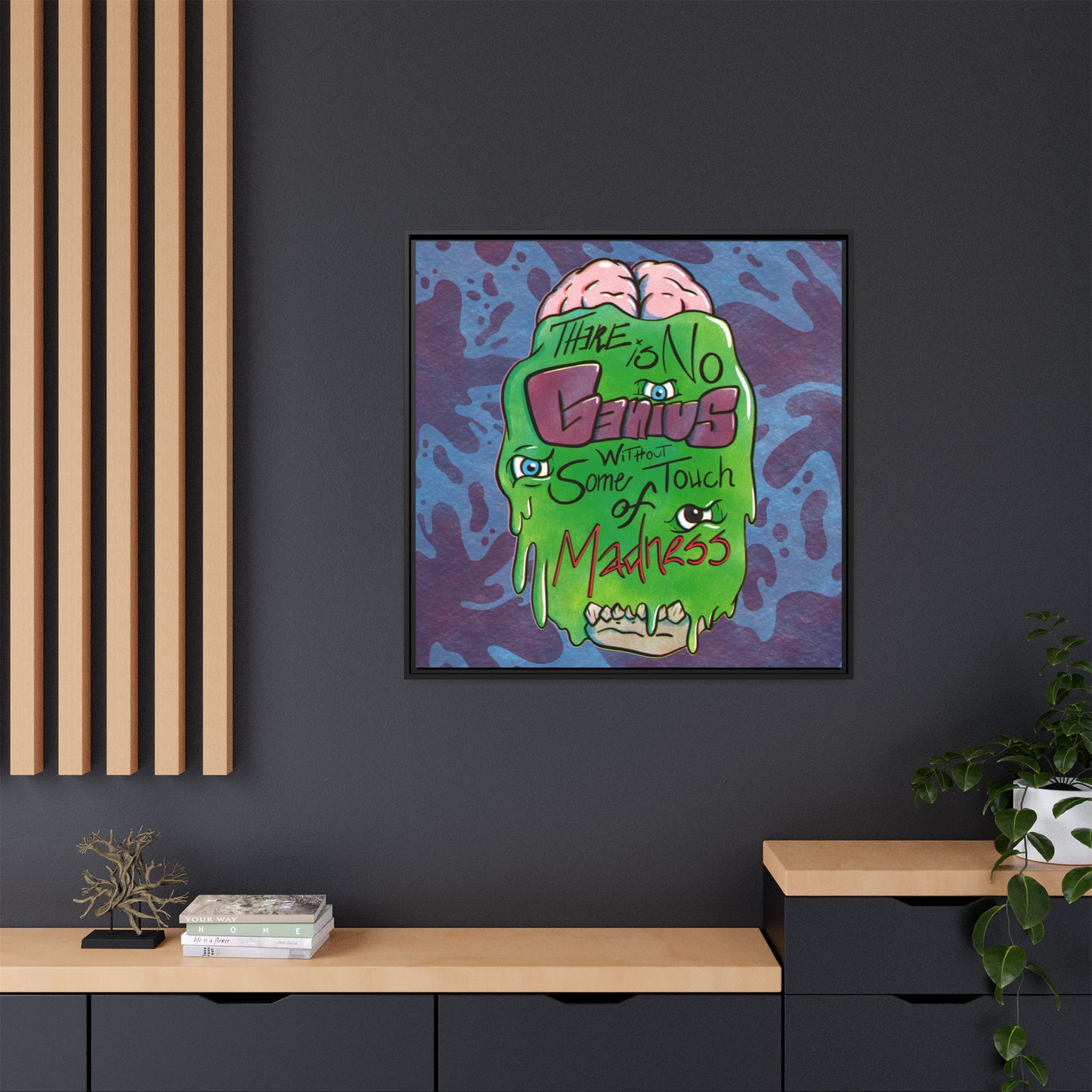 "There Is No Genius Without Some Touch of Madness" Framed Canvas Wall Art — Aristotle Quote